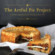 Load image into Gallery viewer, The Artful Pie Project: A Sweet and Savoury Book of Recipes
