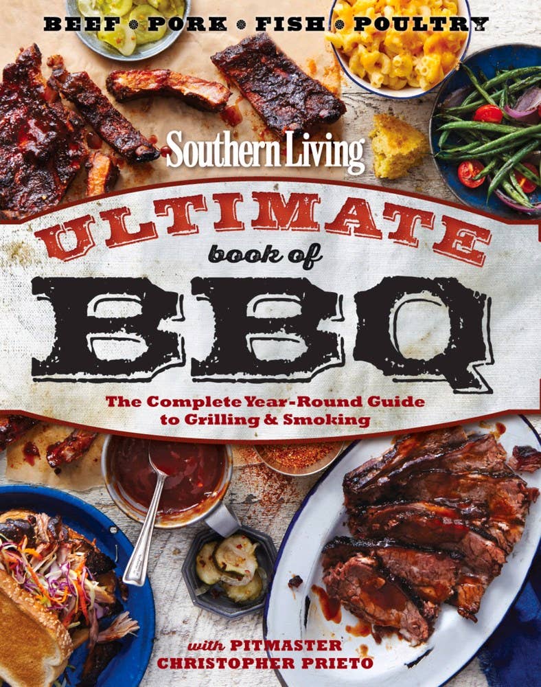 Southern Living Ultimate Book of BBQ : The Complete Year-Round