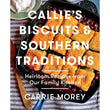 Load image into Gallery viewer, Callie&#39;s Biscuits and Southern Traditions
