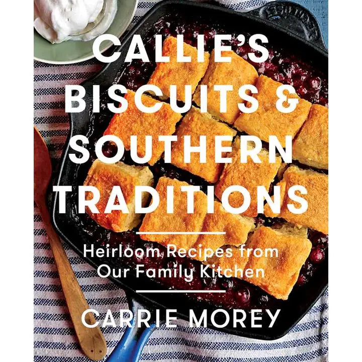 Callie's Biscuits and Southern Traditions